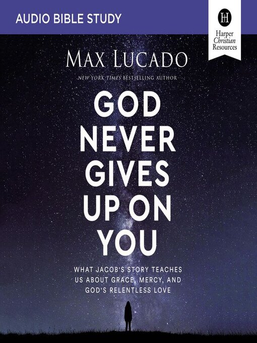 Title details for God Never Gives Up on You by Max Lucado - Available